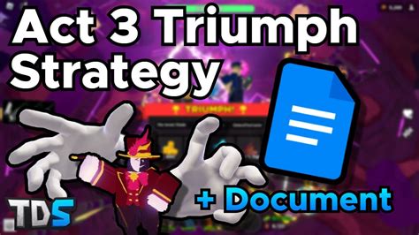 TDS Act 3 Strategy (Google Doc) Quad Triumph .